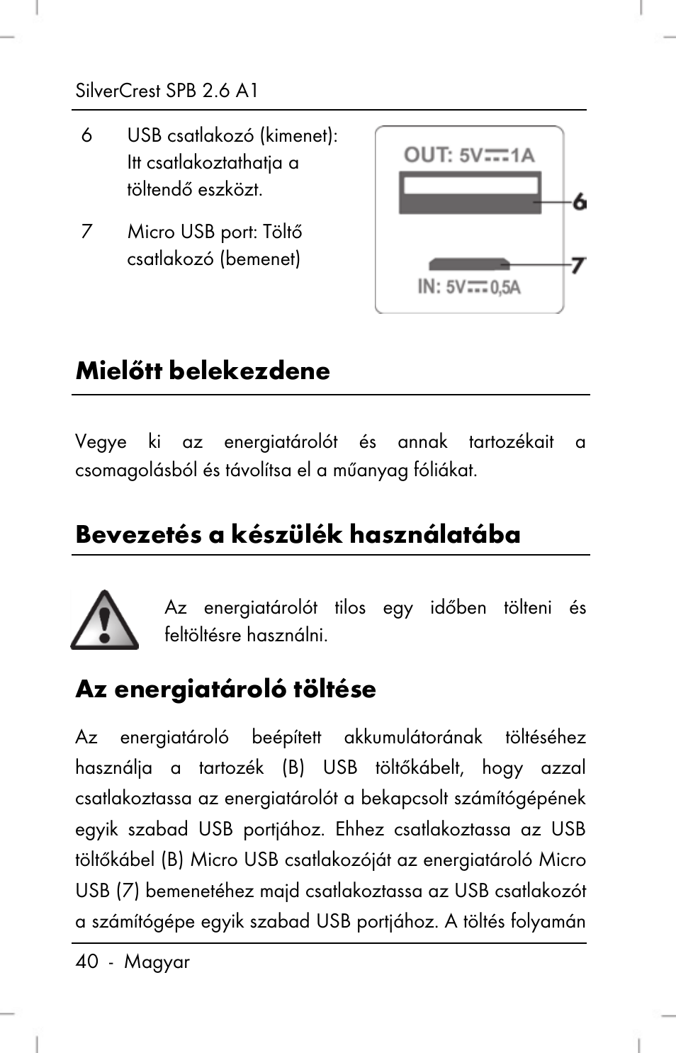 Mielőtt belekezdene, Bevezetés a készülék használatába, Az energiatároló töltése | Silvercrest SPB 2.6 A1 User Manual | Page 42 / 106
