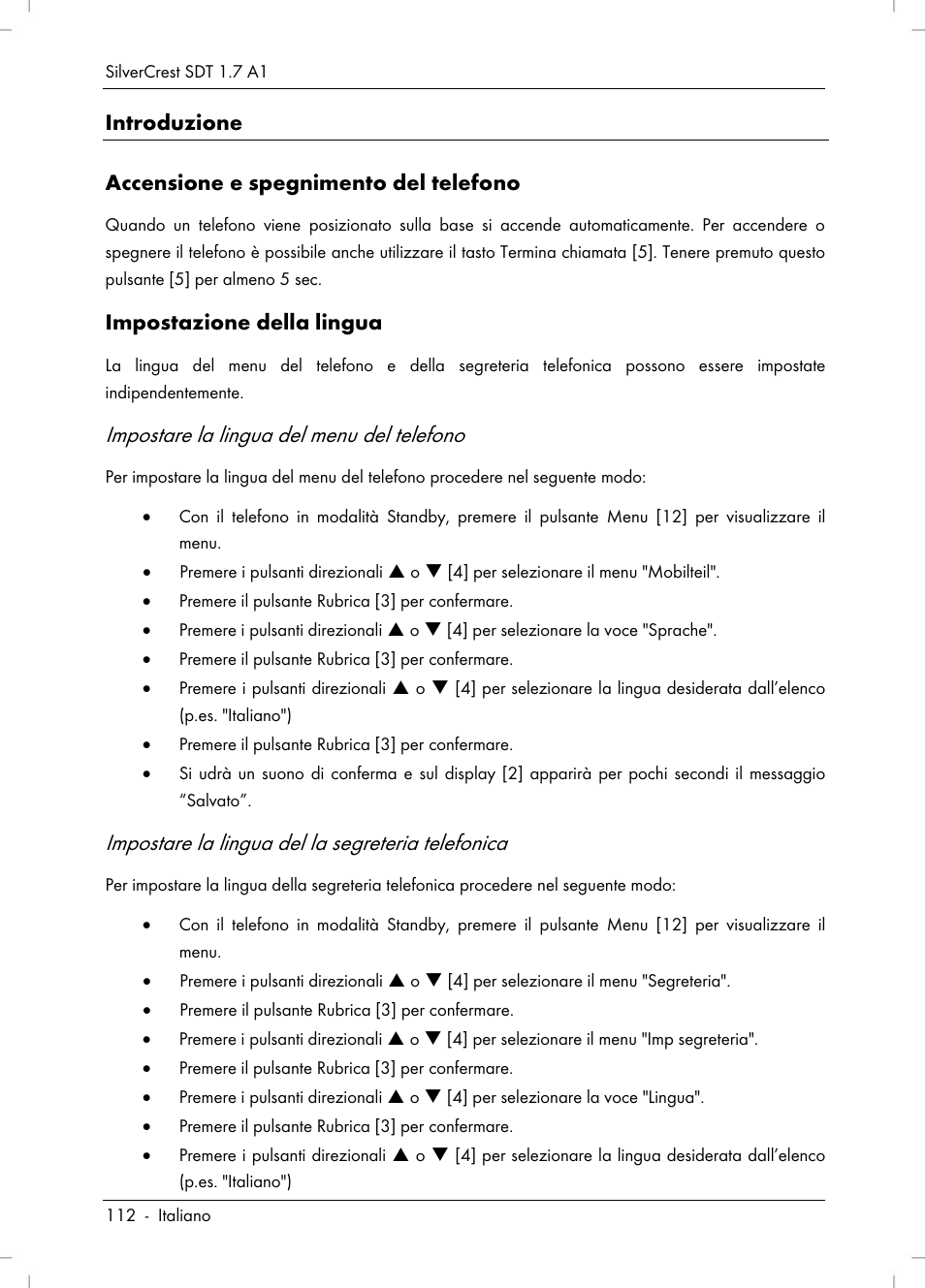 Impostare la lingua del menu del telefono, Impostare la lingua del la segreteria telefonica, Introduzione accensione e spegnimento del telefono | Impostazione della lingua | Silvercrest SDT 1.7 A1 User Manual | Page 114 / 192