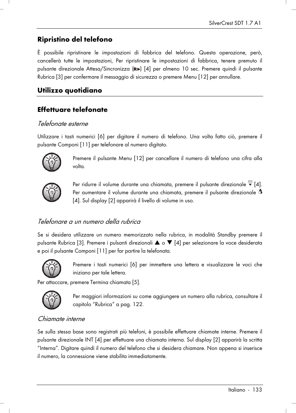 Telefonate esterne, Telefonare a un numero della rubrica, Chiamate interne | Silvercrest SDT 1.7 A1 User Manual | Page 135 / 192