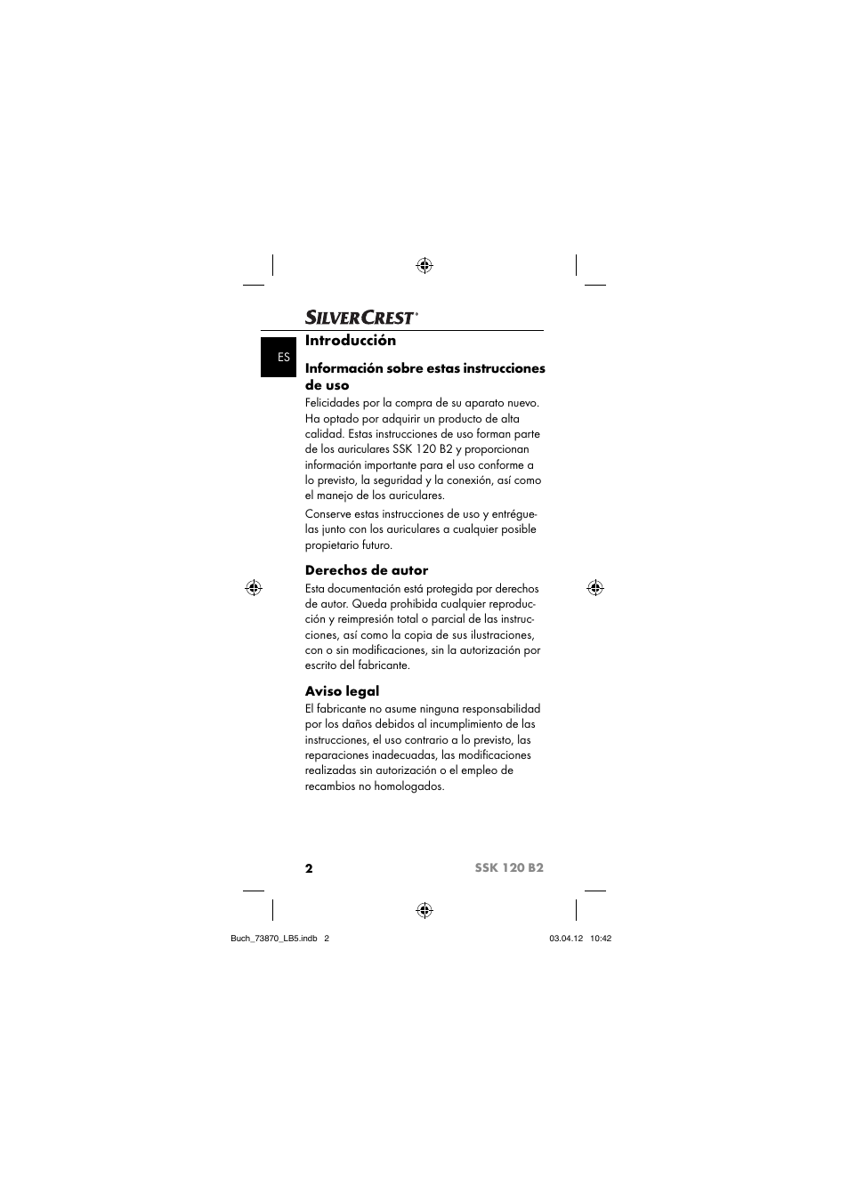 Introducción, Información sobre estas instrucciones de uso, Derechos de autor | Aviso legal | Silvercrest SSK 120 B2 User Manual | Page 5 / 45