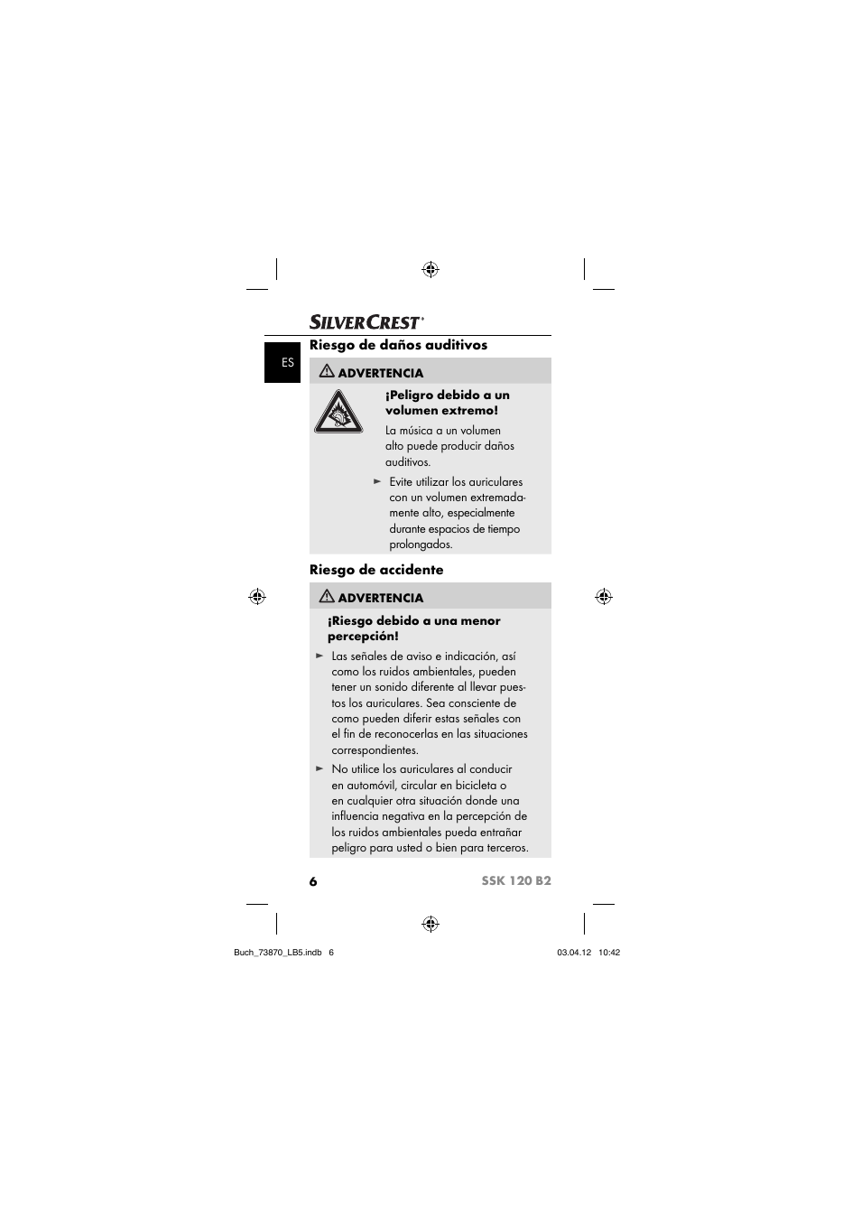 Riesgo de daños auditivos, Riesgo de accidente | Silvercrest SSK 120 B2 User Manual | Page 9 / 45