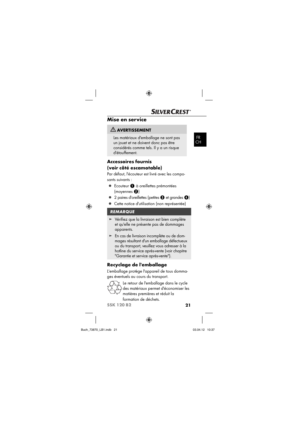 Mise en service, Accessoires fournis (voir côté escamotable), Recyclage de l'emballage | Silvercrest SSK 120 B2 User Manual | Page 24 / 73