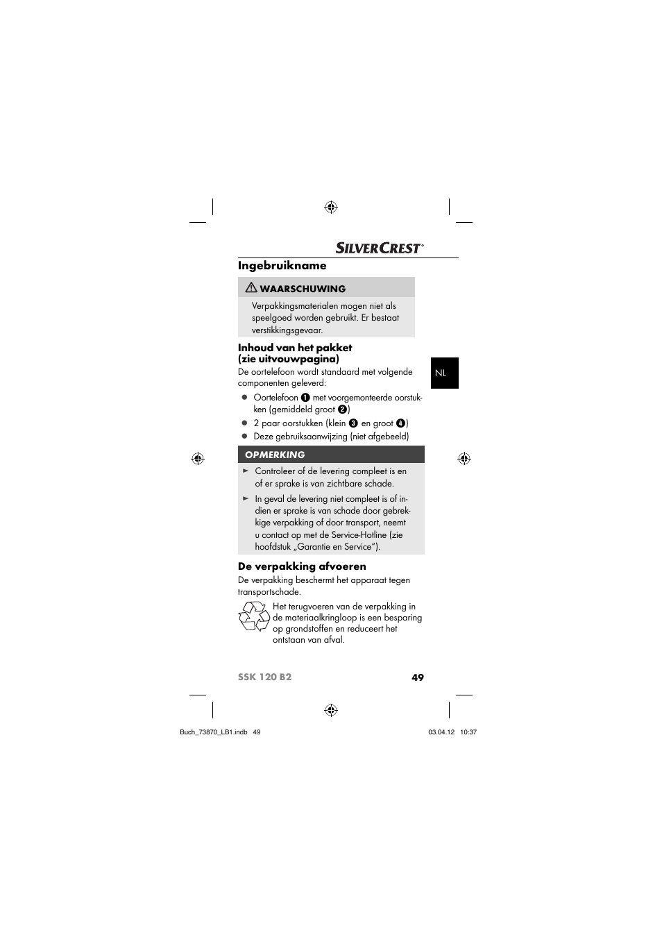 Ingebruikname, Inhoud van het pakket (zie uitvouwpagina), De verpakking afvoeren | Silvercrest SSK 120 B2 User Manual | Page 52 / 73