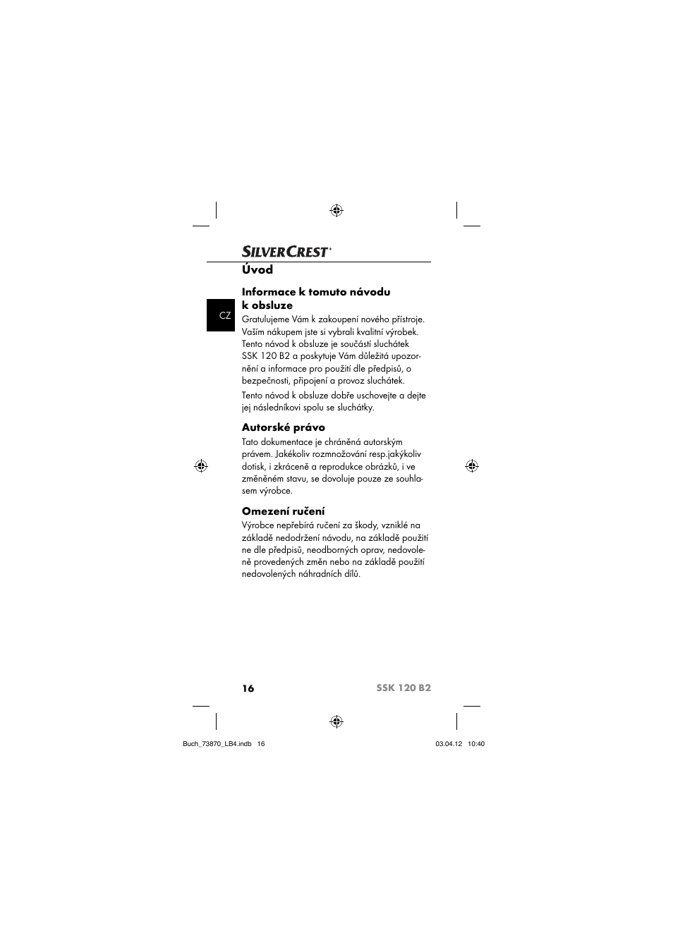 Úvod, Informace k tomuto návodu k obsluze, Autorské právo | Omezení ručení | Silvercrest SSK 120 B2 User Manual | Page 19 / 59