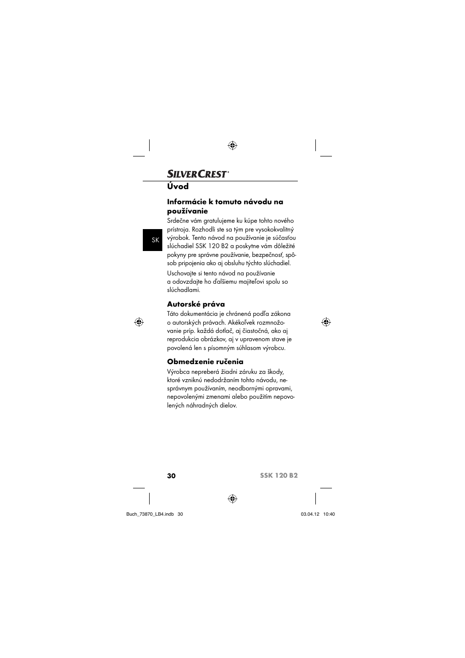 Úvod, Informácie k tomuto návodu na používanie, Autorské práva | Obmedzenie ručenia | Silvercrest SSK 120 B2 User Manual | Page 33 / 59