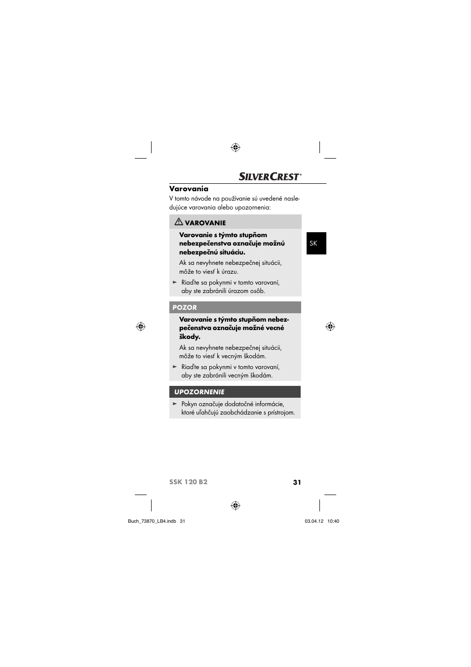 Varovania | Silvercrest SSK 120 B2 User Manual | Page 34 / 59