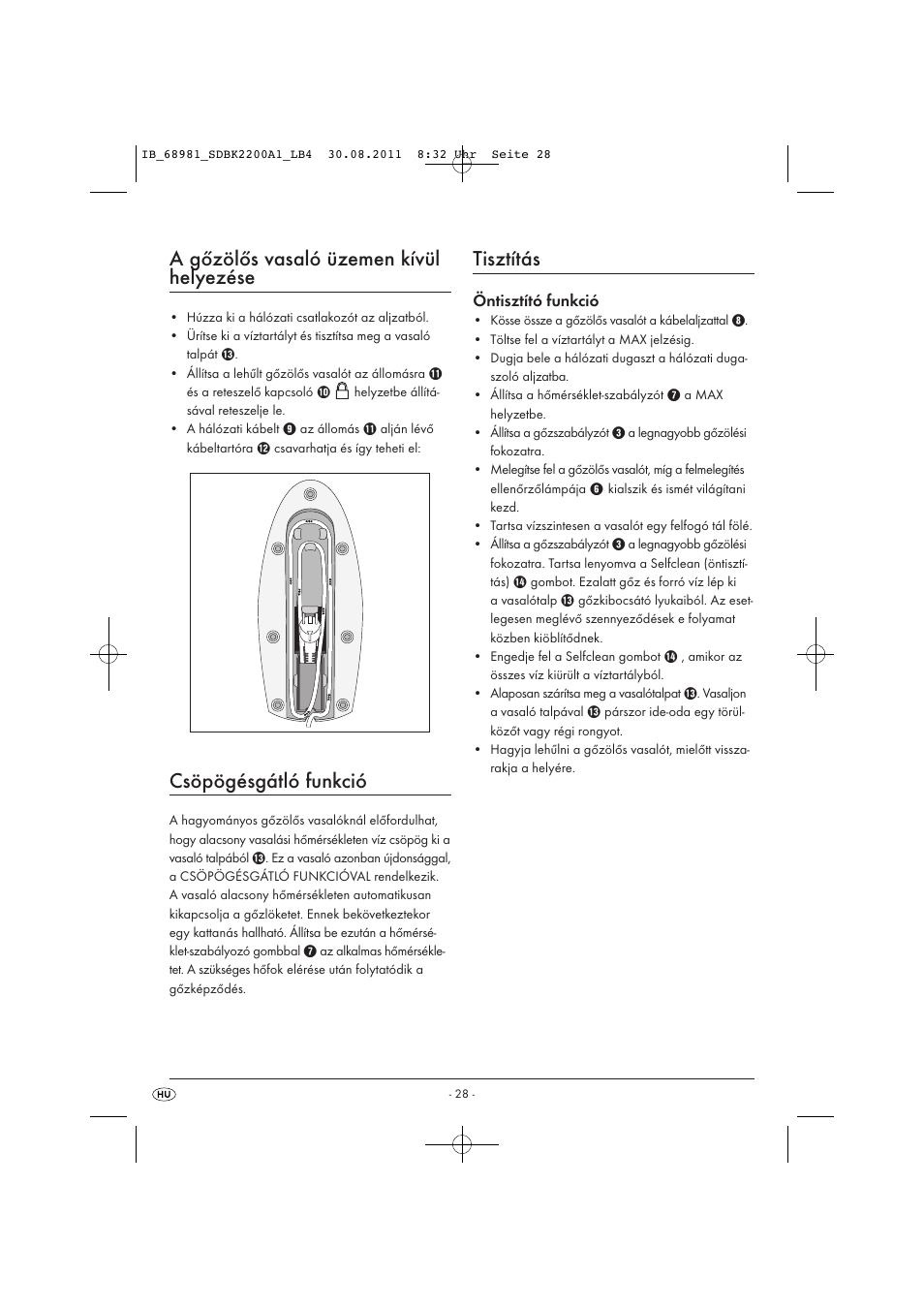 A gőzölős vasaló üzemen kívül helyezése, Csöpögésgátló funkció, Tisztítás | Öntisztító funkció | Silvercrest SDBK 2200 A1 User Manual | Page 30 / 72