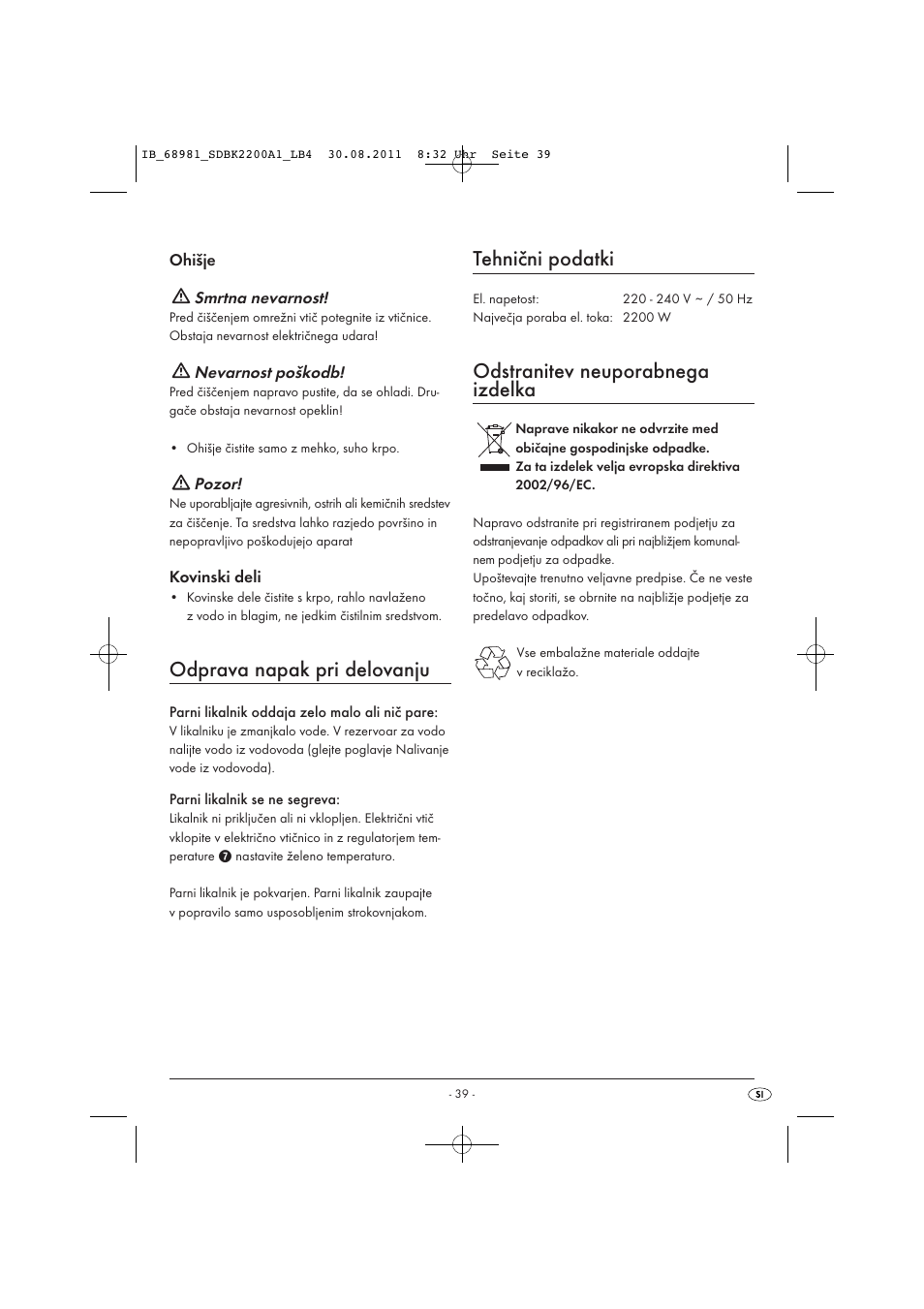 Odprava napak pri delovanju, Tehnični podatki, Odstranitev neuporabnega izdelka | Silvercrest SDBK 2200 A1 User Manual | Page 41 / 72