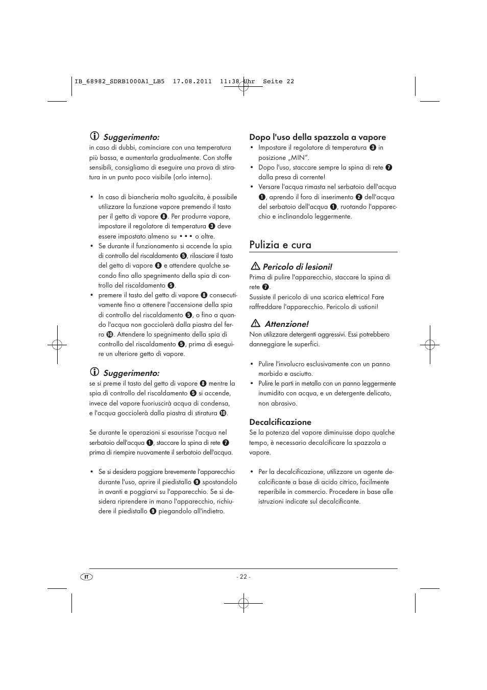 Pulizia e cura, Suggerimento, Dopo l'uso della spazzola a vapore | Pericolo di lesioni, Attenzione, Decalcificazione | Silvercrest SDRB 1000 A1 User Manual | Page 24 / 62