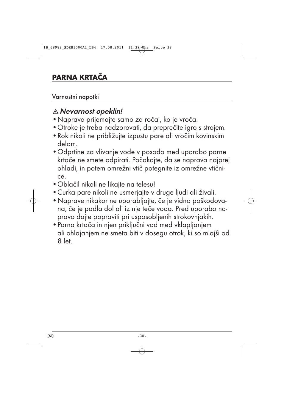Nevarnost opeklin | Silvercrest SDRB 1000 A1 User Manual | Page 40 / 86