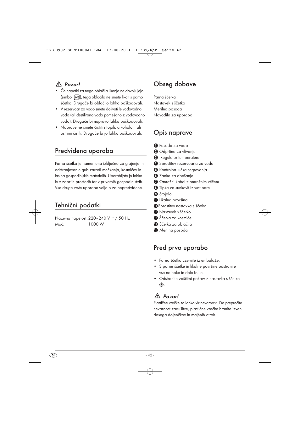 Predvidena uporaba, Tehnični podatki, Obseg dobave | Opis naprave, Pred prvo uporabo | Silvercrest SDRB 1000 A1 User Manual | Page 44 / 86