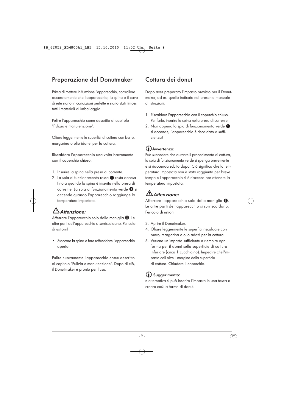Preparazione del donutmaker, Cottura dei donut, Attenzione | Silvercrest SDM 800 A1 User Manual | Page 11 / 32