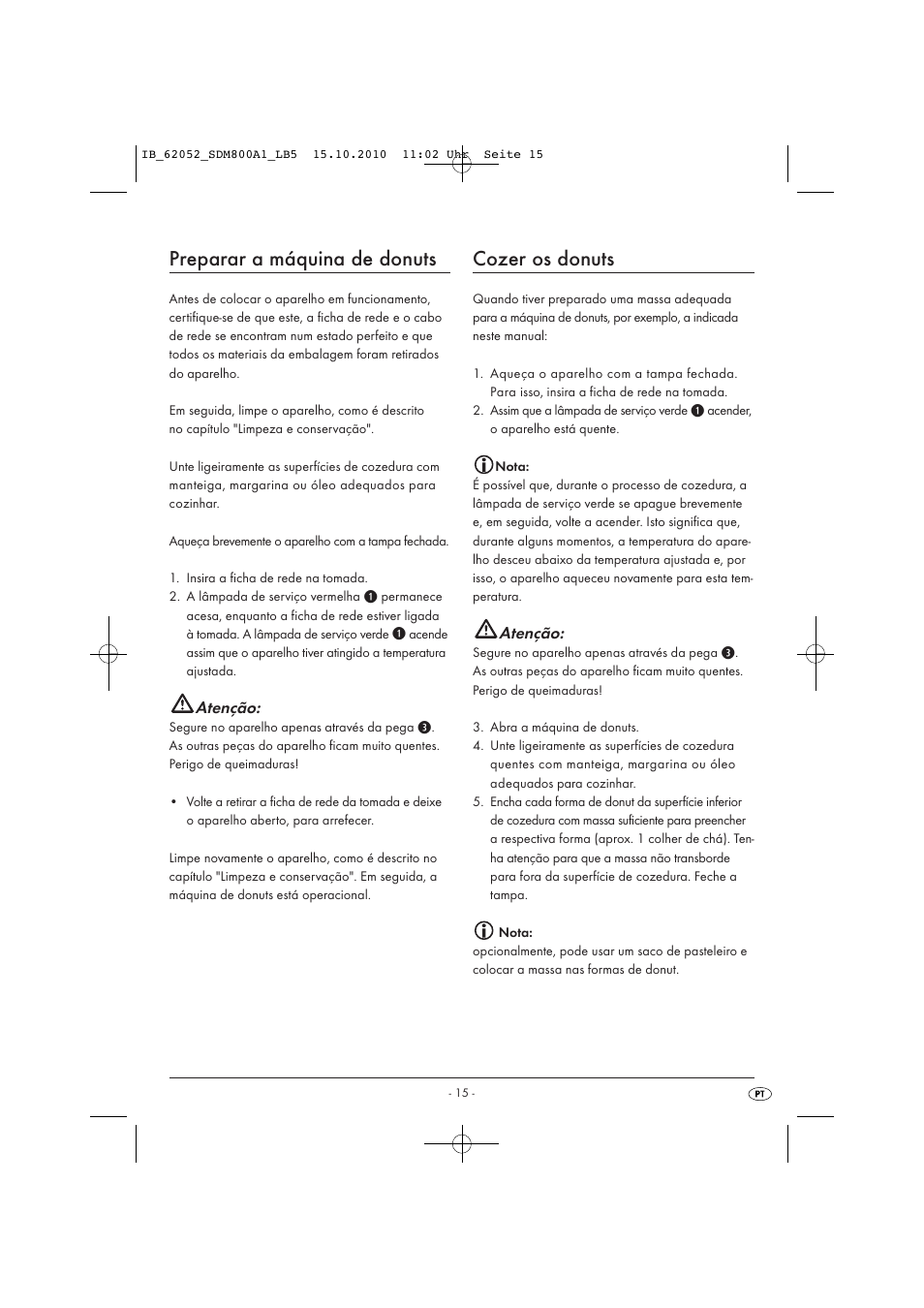 Preparar a máquina de donuts, Cozer os donuts, Atenção | Silvercrest SDM 800 A1 User Manual | Page 17 / 32