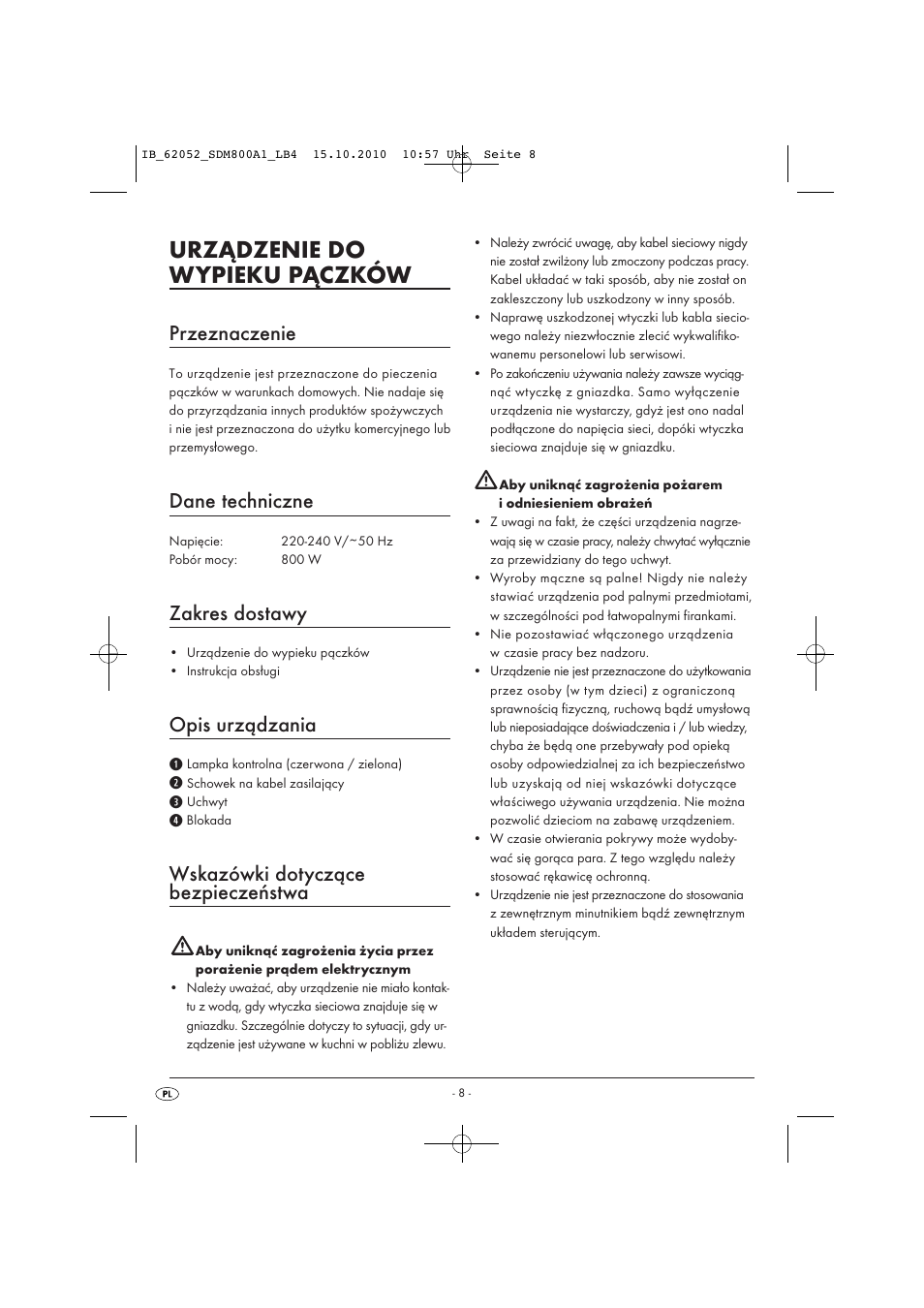 Urządzenie do wypieku pączków, Przeznaczenie, Dane techniczne | Zakres dostawy, Opis urządzania, Wskazówki dotyczące bezpieczeństwa | Silvercrest SDM 800 A1 User Manual | Page 10 / 44