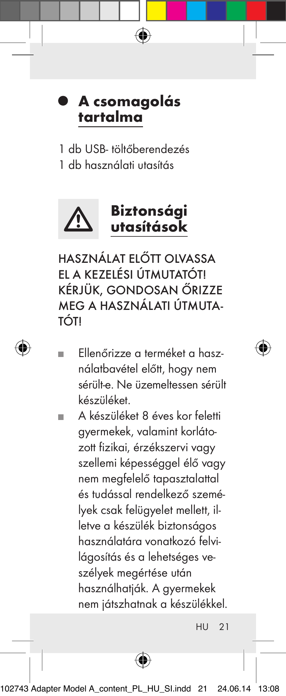 A csomagolás tartalma, Biztonsági utasítások | Silvercrest Z31306A, Z31306A-W User Manual | Page 21 / 43