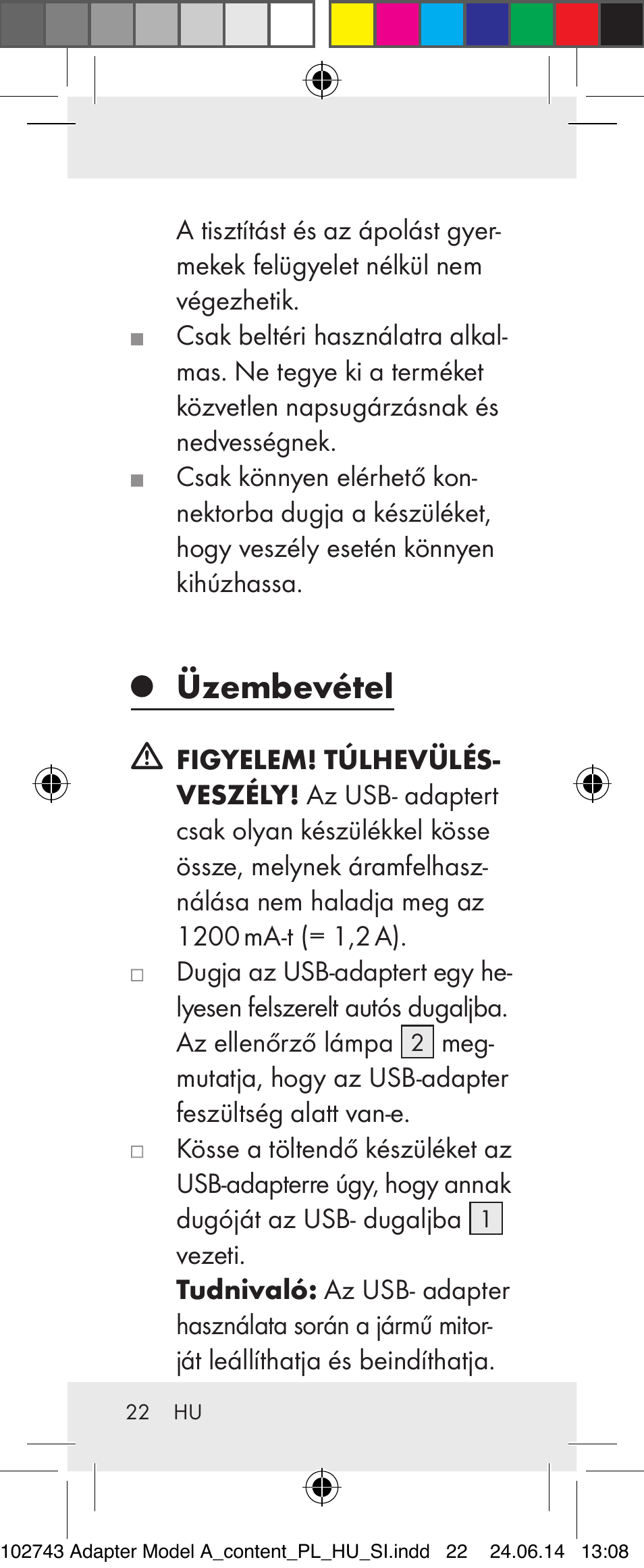 Üzembevétel | Silvercrest Z31306A, Z31306A-W User Manual | Page 22 / 43