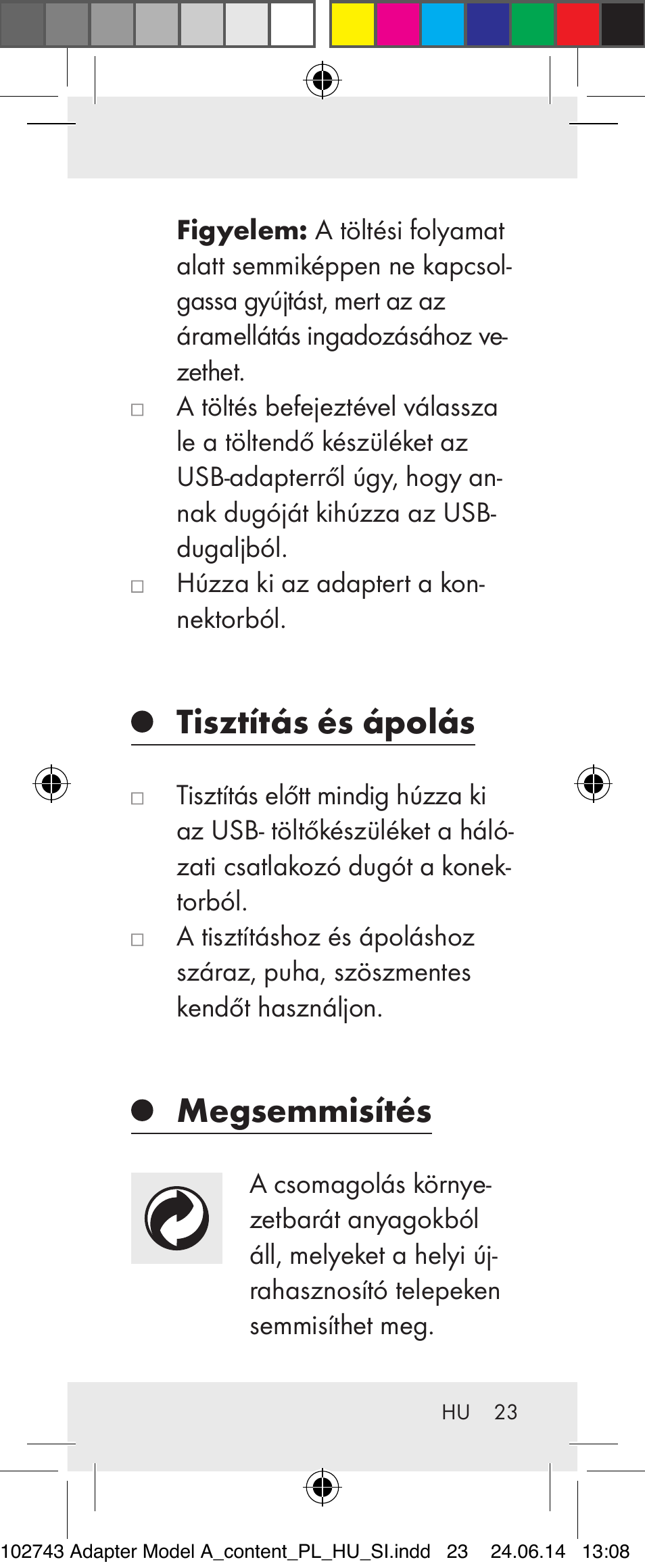 Tisztítás és ápolás, Megsemmisítés | Silvercrest Z31306A, Z31306A-W User Manual | Page 23 / 43