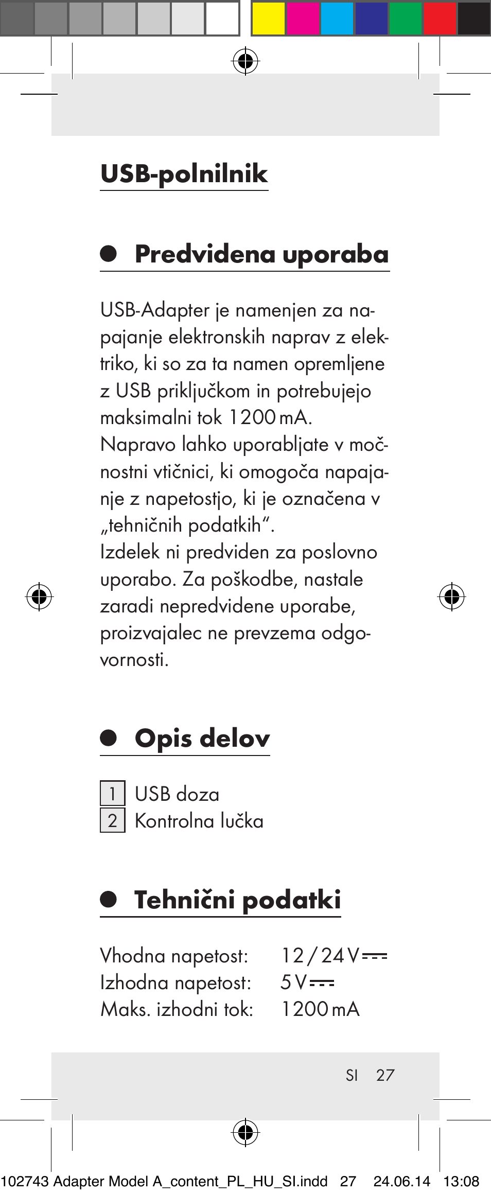 Usb-polnilnik, Predvidena uporaba, Opis delov | Tehnični podatki | Silvercrest Z31306A, Z31306A-W User Manual | Page 27 / 43