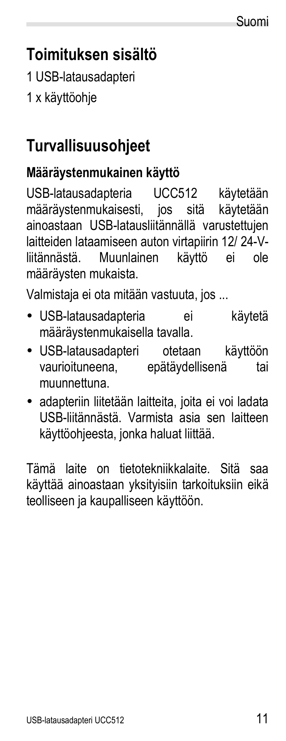 Toimituksen sisältö, Turvallisuusohjeet, Määräystenmukainen käyttö | Silvercrest UCC512 User Manual | Page 13 / 31