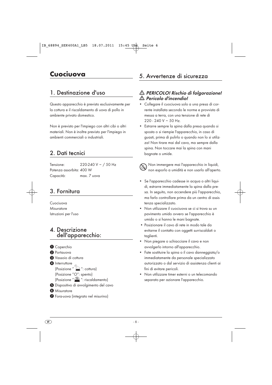 Cuociuova, Destinazione d'uso, Dati tecnici | Fornitura, Descrizione dell'apparecchio, Avvertenze di sicurezza | Silvercrest SEK 400 A1 User Manual | Page 8 / 23