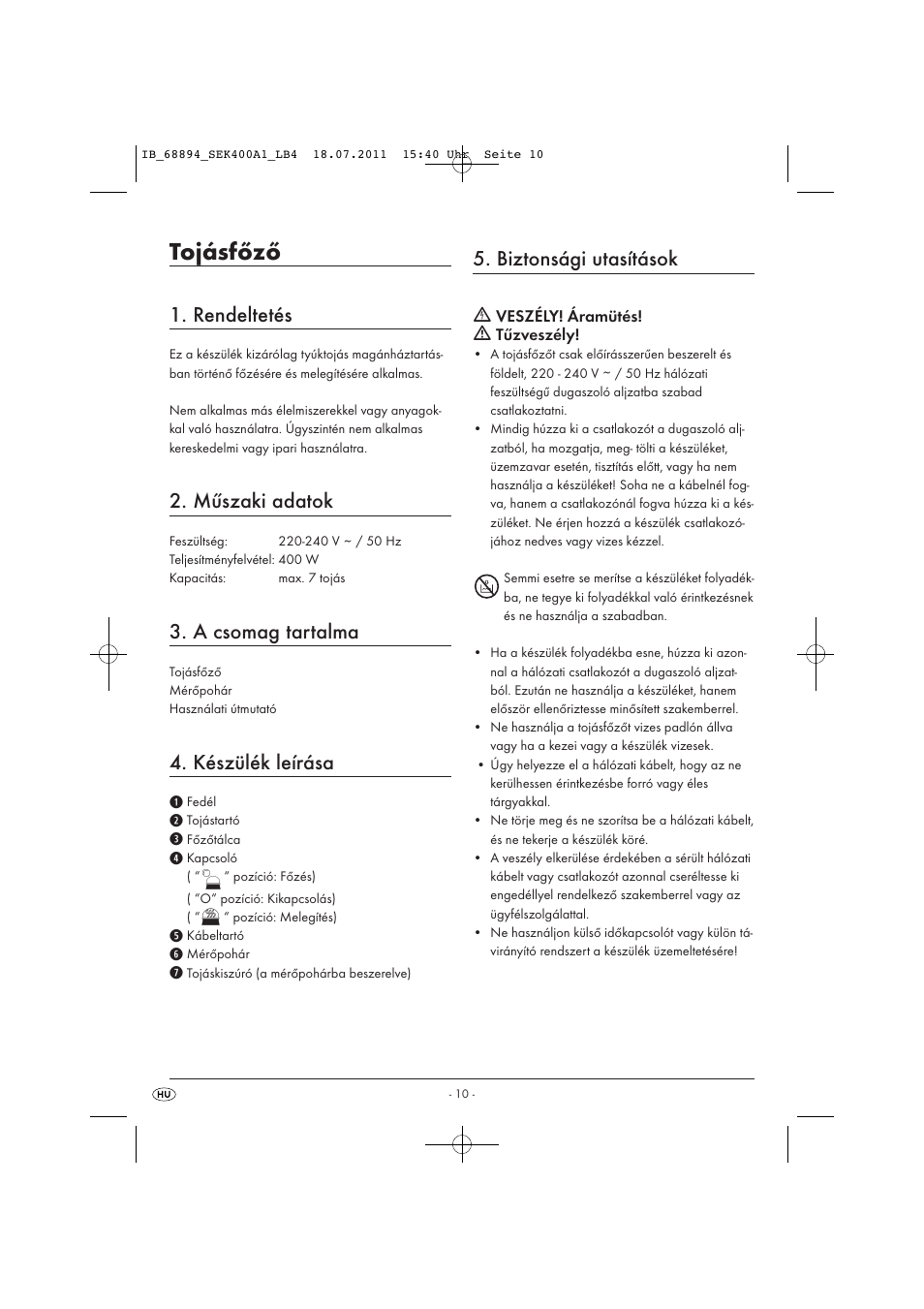 Tojásfőző, Rendeltetés, Műszaki adatok | A csomag tartalma, Készülék leírása, Biztonsági utasítások | Silvercrest SEK 400 A1 User Manual | Page 12 / 31