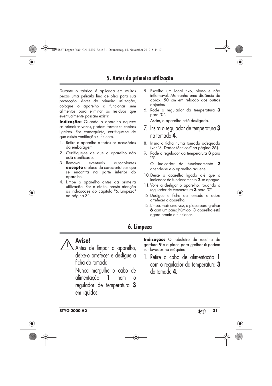 Insira o regulador de temperatura 3 na tomada 4, Antes da primeira utilização, Limpeza | Silvercrest STYG 2000 A2 User Manual | Page 33 / 62
