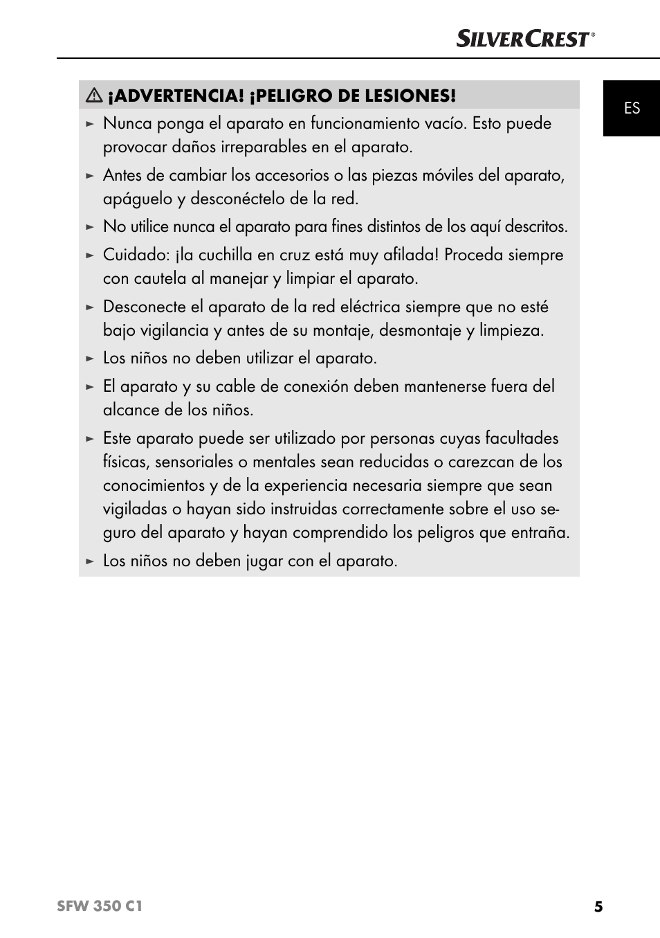 Advertencia! ¡peligro de lesiones, Los niños no deben utilizar el aparato, Los niños no deben jugar con el aparato | Silvercrest SFW 350 C1 User Manual | Page 8 / 93