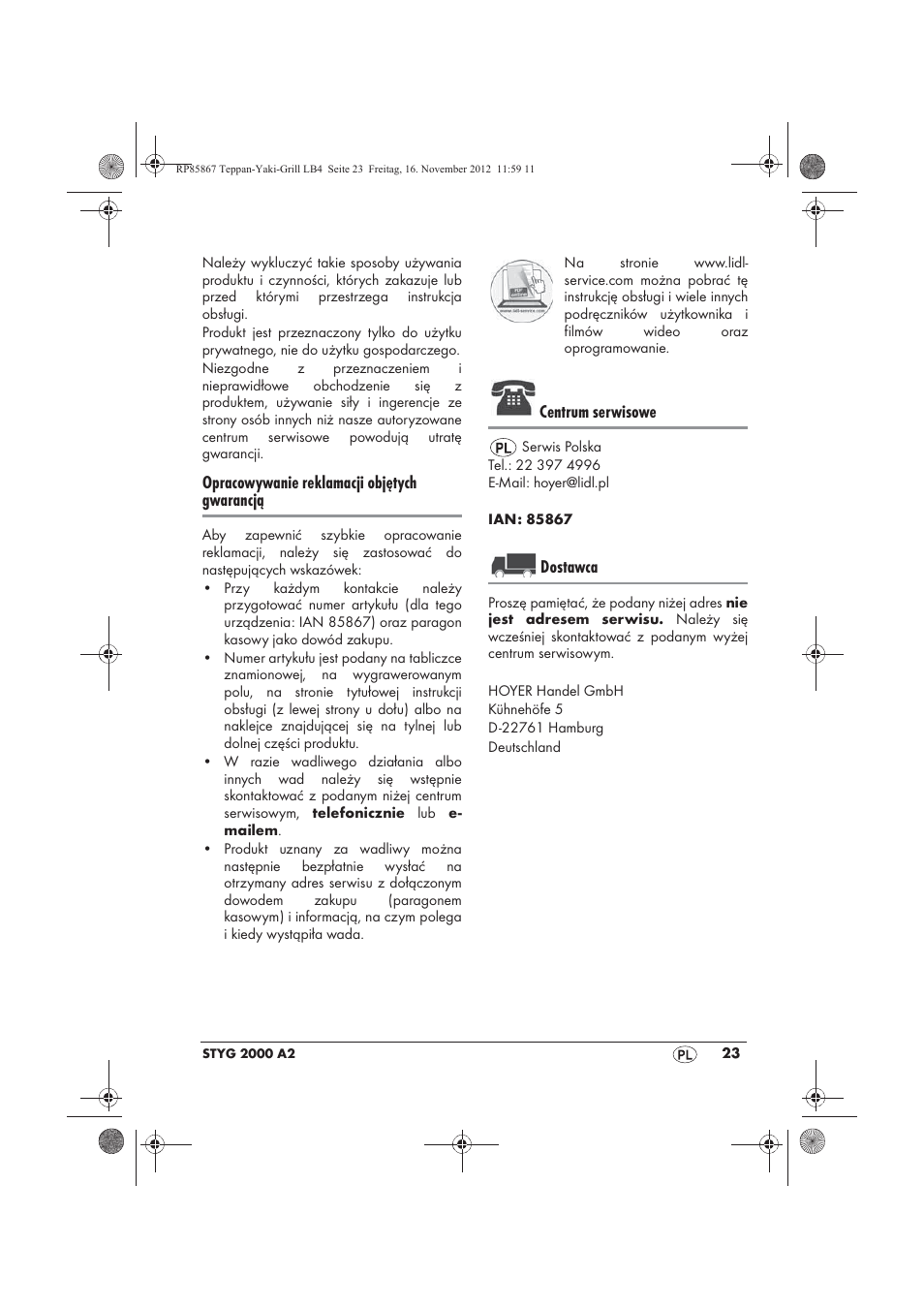 Opracowywanie reklamacji objętych gwarancją, Centrum serwisowe, Dostawca | Silvercrest STYG 2000 A2 User Manual | Page 25 / 82