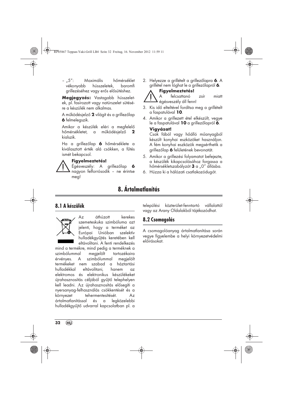 Ártalmatlanítás, 1 a készülék, 2 csomagolás | Silvercrest STYG 2000 A2 User Manual | Page 34 / 82