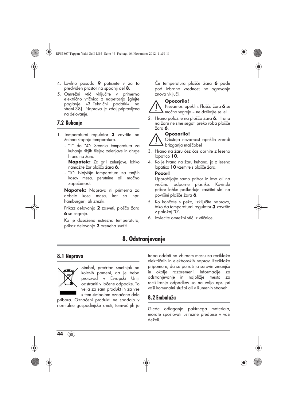 Odstranjevanje, 2 kuhanje, 1 naprava | 2 embalaža | Silvercrest STYG 2000 A2 User Manual | Page 46 / 82