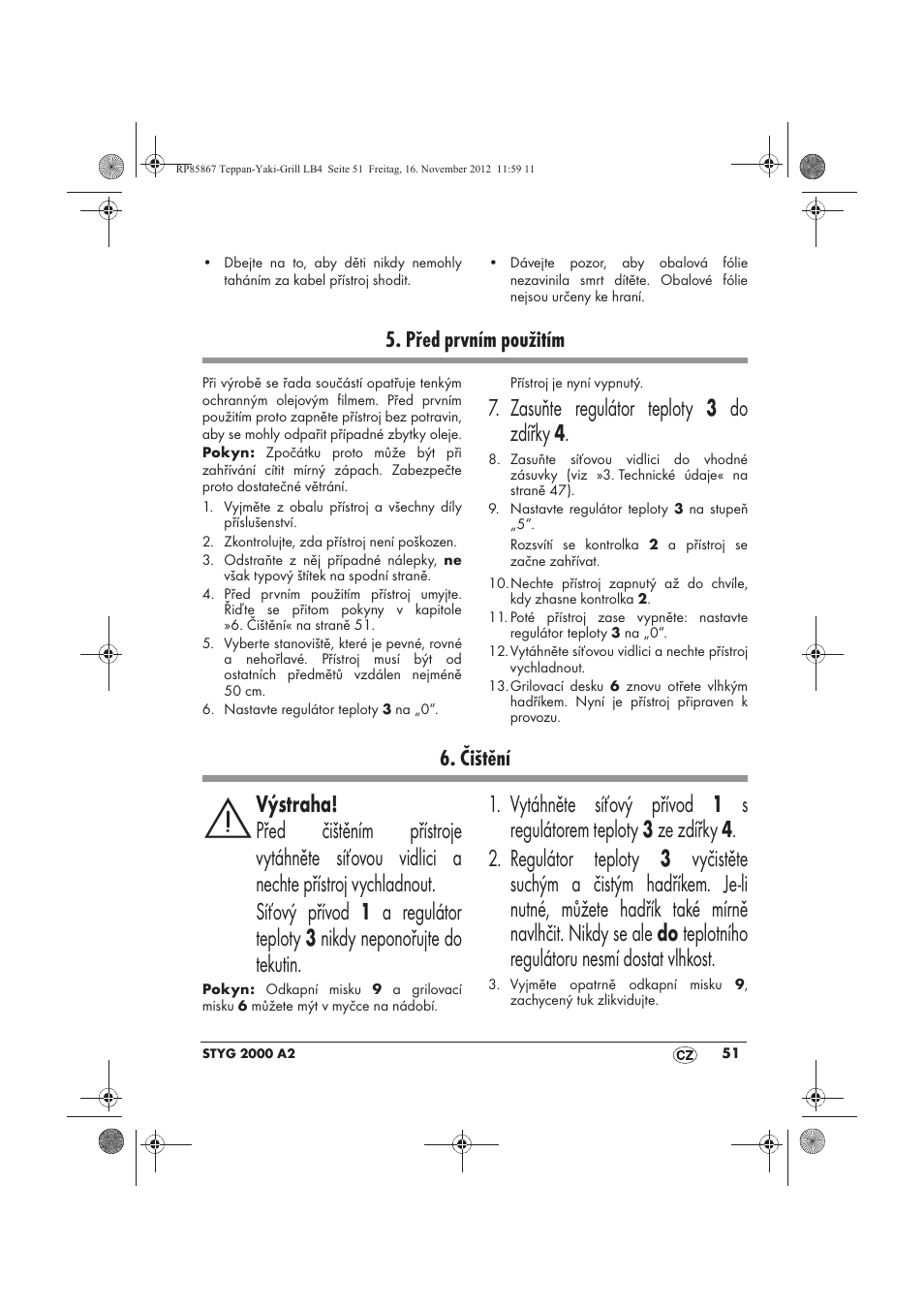 Zasuňte regulátor teploty 3 do zdířky 4, Před prvním použitím, Čištění | Silvercrest STYG 2000 A2 User Manual | Page 53 / 82