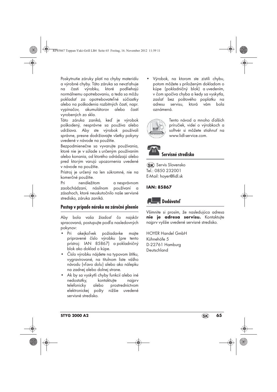 Postup v prípade nároku na záručné plnenie, Servisné stredisko, Dodávateľ | Silvercrest STYG 2000 A2 User Manual | Page 67 / 82