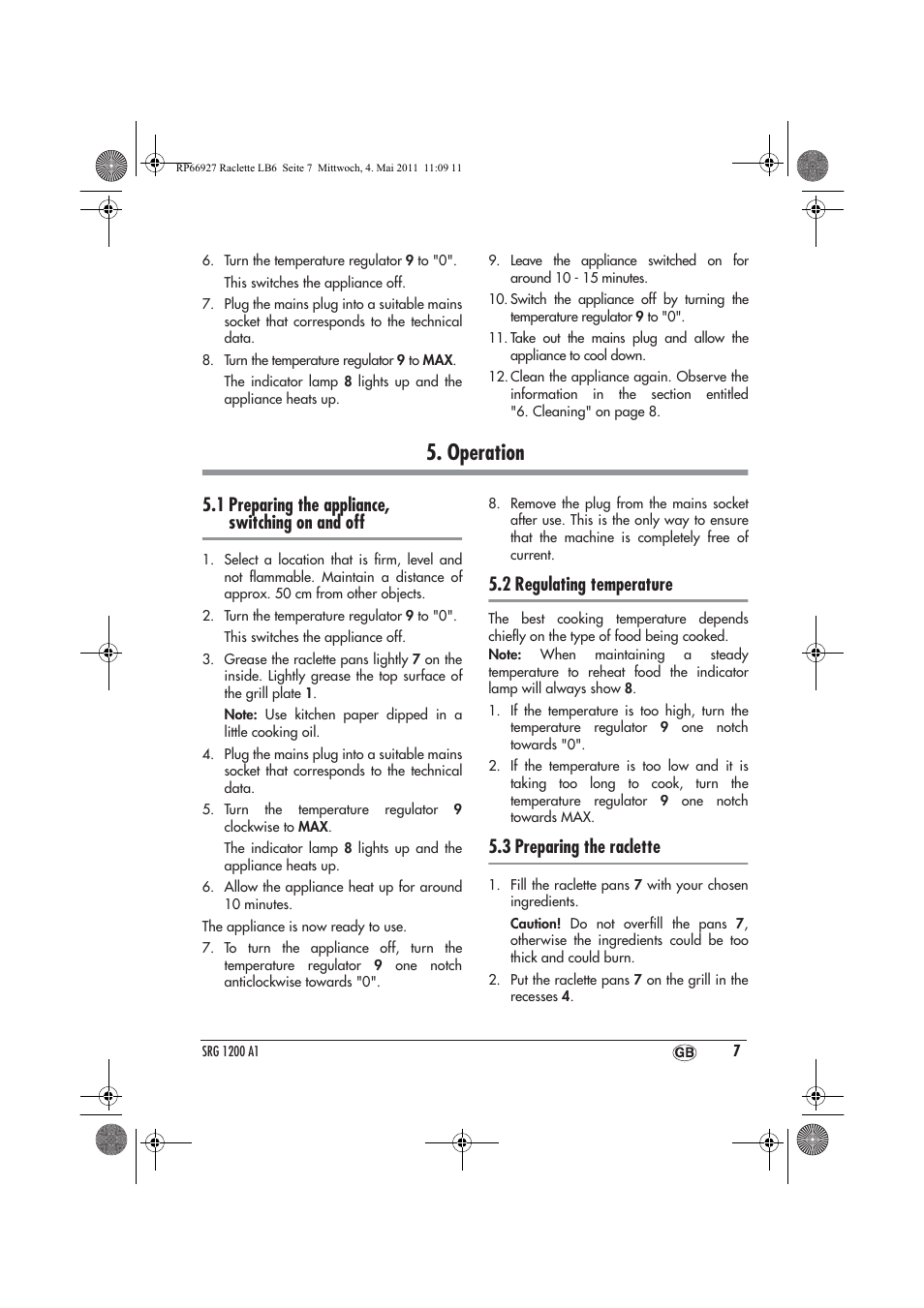 Operation, 1 preparing the appliance, switching on and off, 2 regulating temperature | 3 preparing the raclette | Silvercrest SRG1200A1 User Manual | Page 9 / 14
