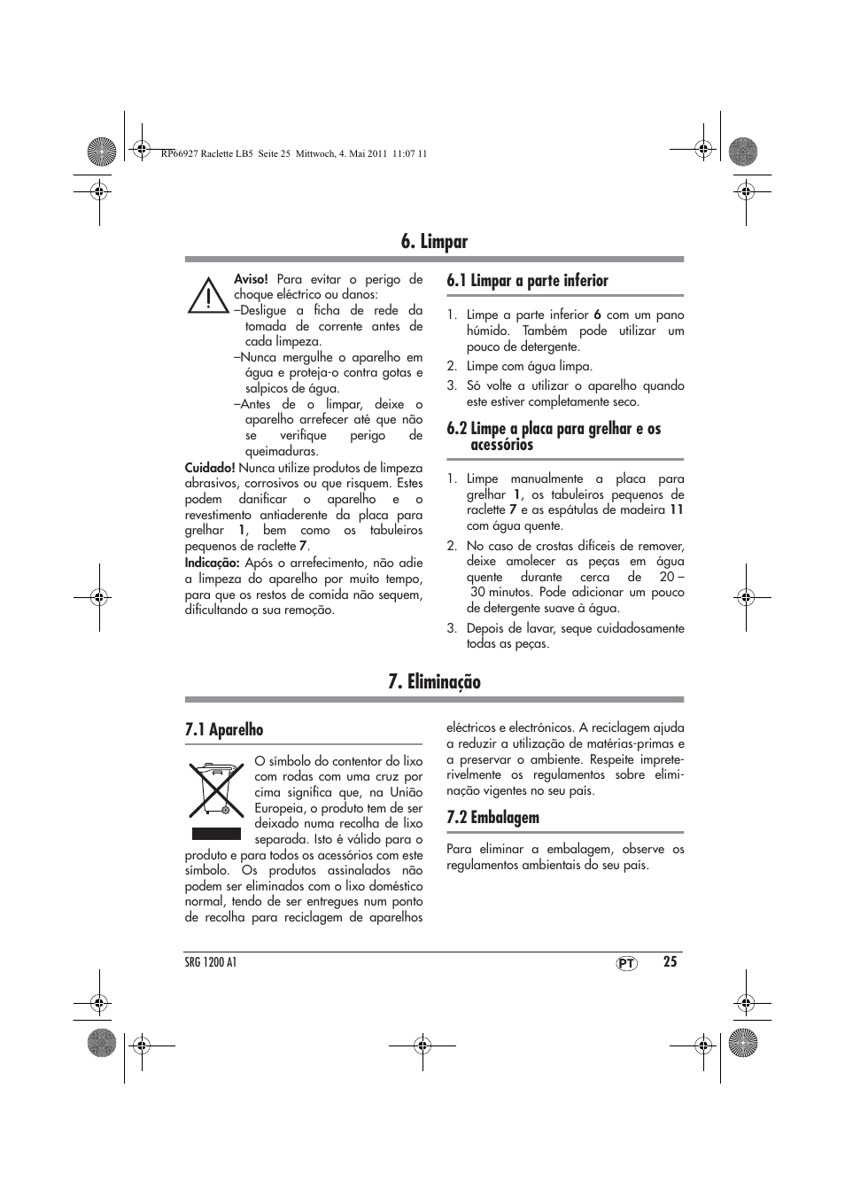 Limpar, Eliminação, 1 limpar a parte inferior | 2 limpe a placa para grelhar e os acessórios, 1 aparelho, 2 embalagem | Silvercrest SRG1200A1 User Manual | Page 27 / 46
