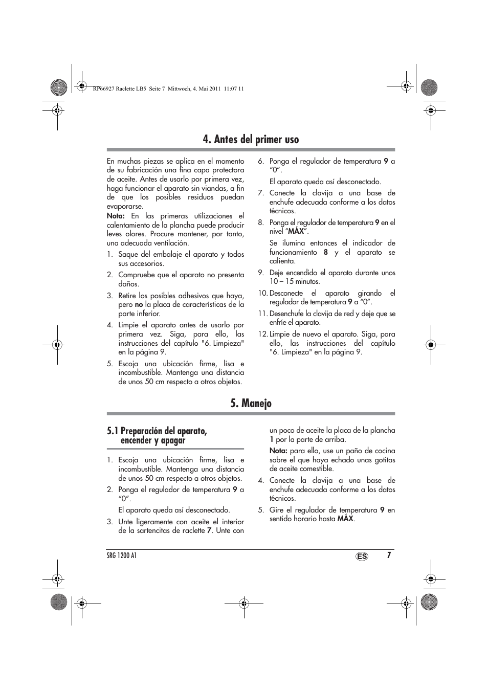 Antes del primer uso, Manejo, 1 preparación del aparato, encender y apagar | Silvercrest SRG1200A1 User Manual | Page 9 / 46