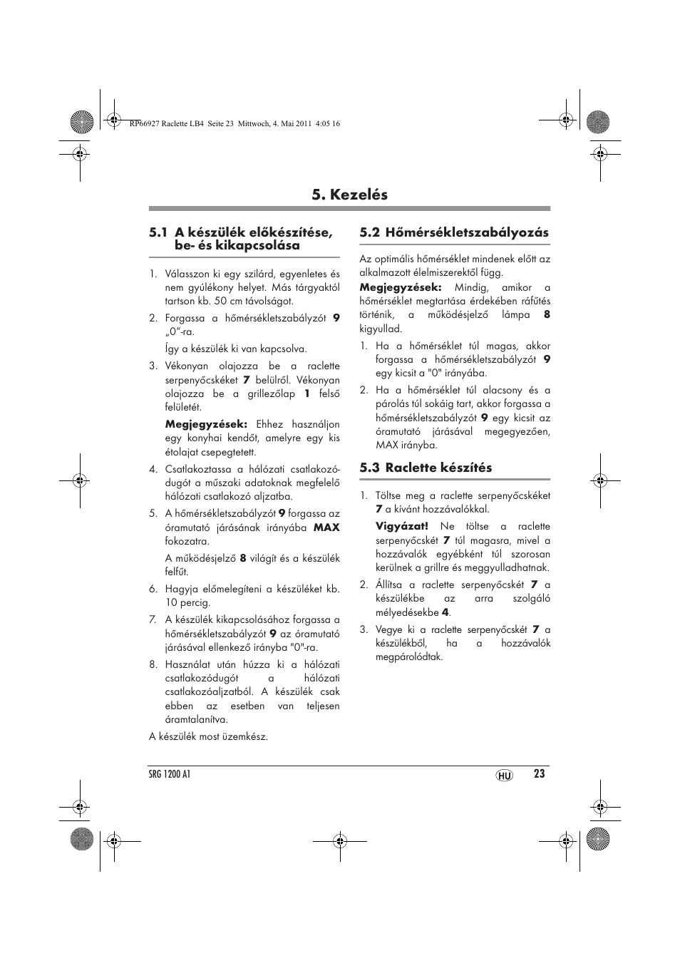 Kezelés | Silvercrest SRG1200A1 User Manual | Page 25 / 70