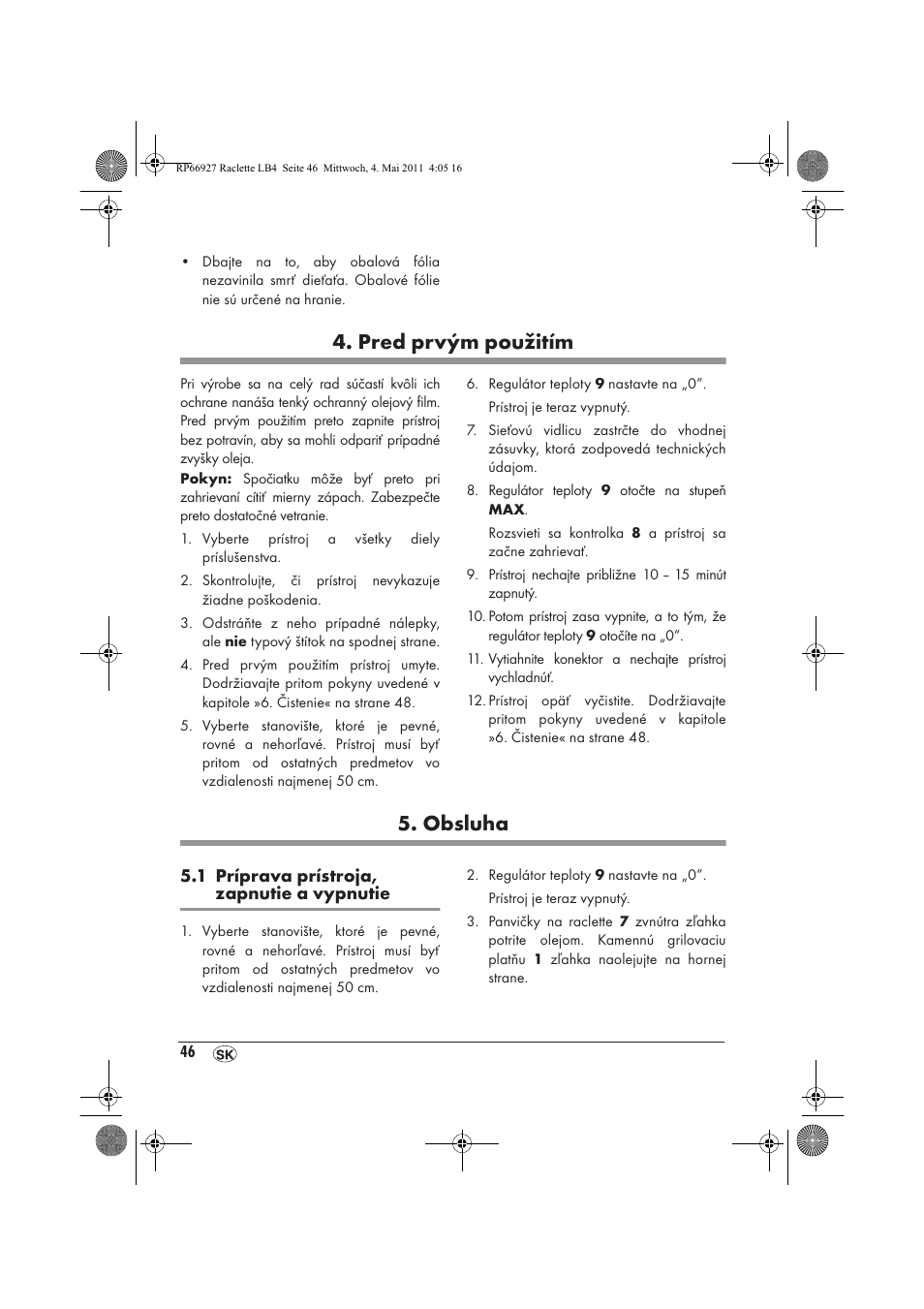 Pred prvým použitím, Obsluha | Silvercrest SRG1200A1 User Manual | Page 48 / 70