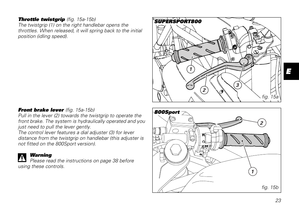 Ducati MOTORHOLDING 800SPORT User Manual | Page 23 / 84