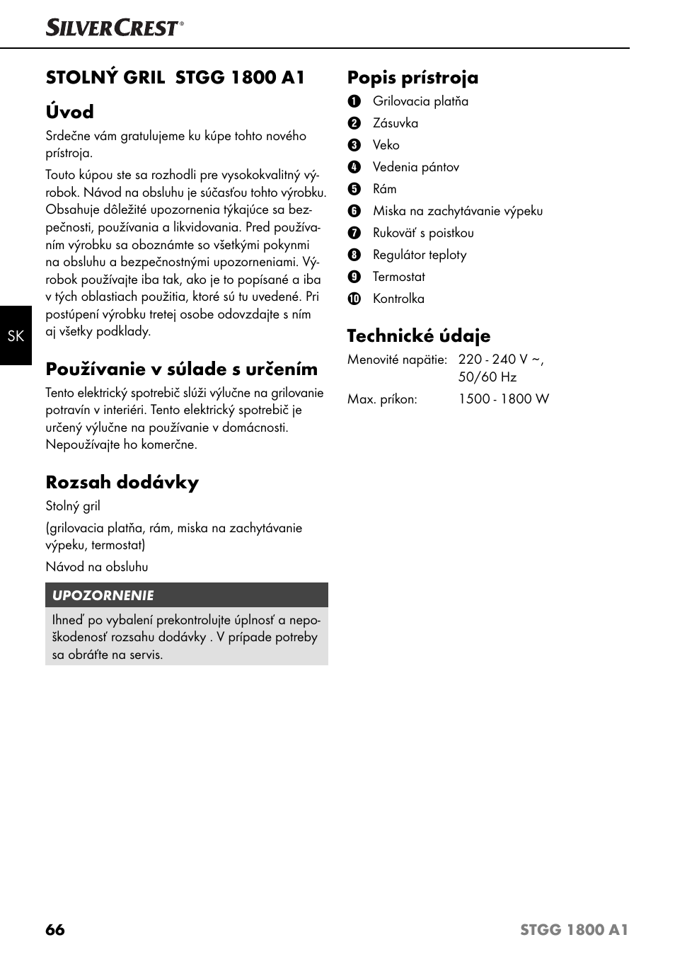 Používanie v súlade s určením, Rozsah dodávky, Popis prístroja | Technické údaje | Silvercrest STGG 1800 A1 User Manual | Page 69 / 100