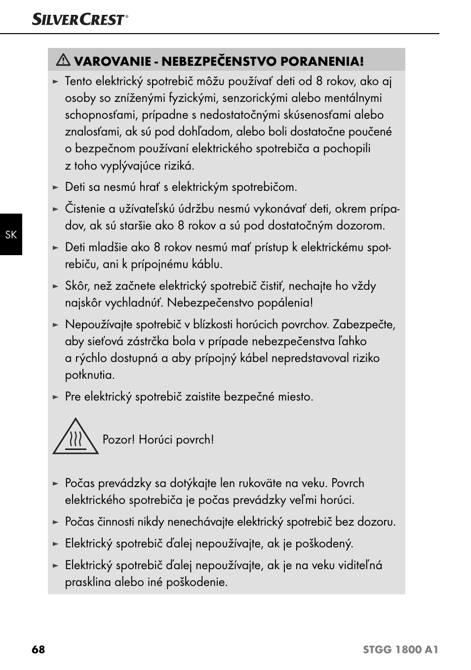 Varovanie - nebezpečenstvo poranenia, Deti sa nesmú hrať s elektrickým spotrebičom | Silvercrest STGG 1800 A1 User Manual | Page 71 / 100