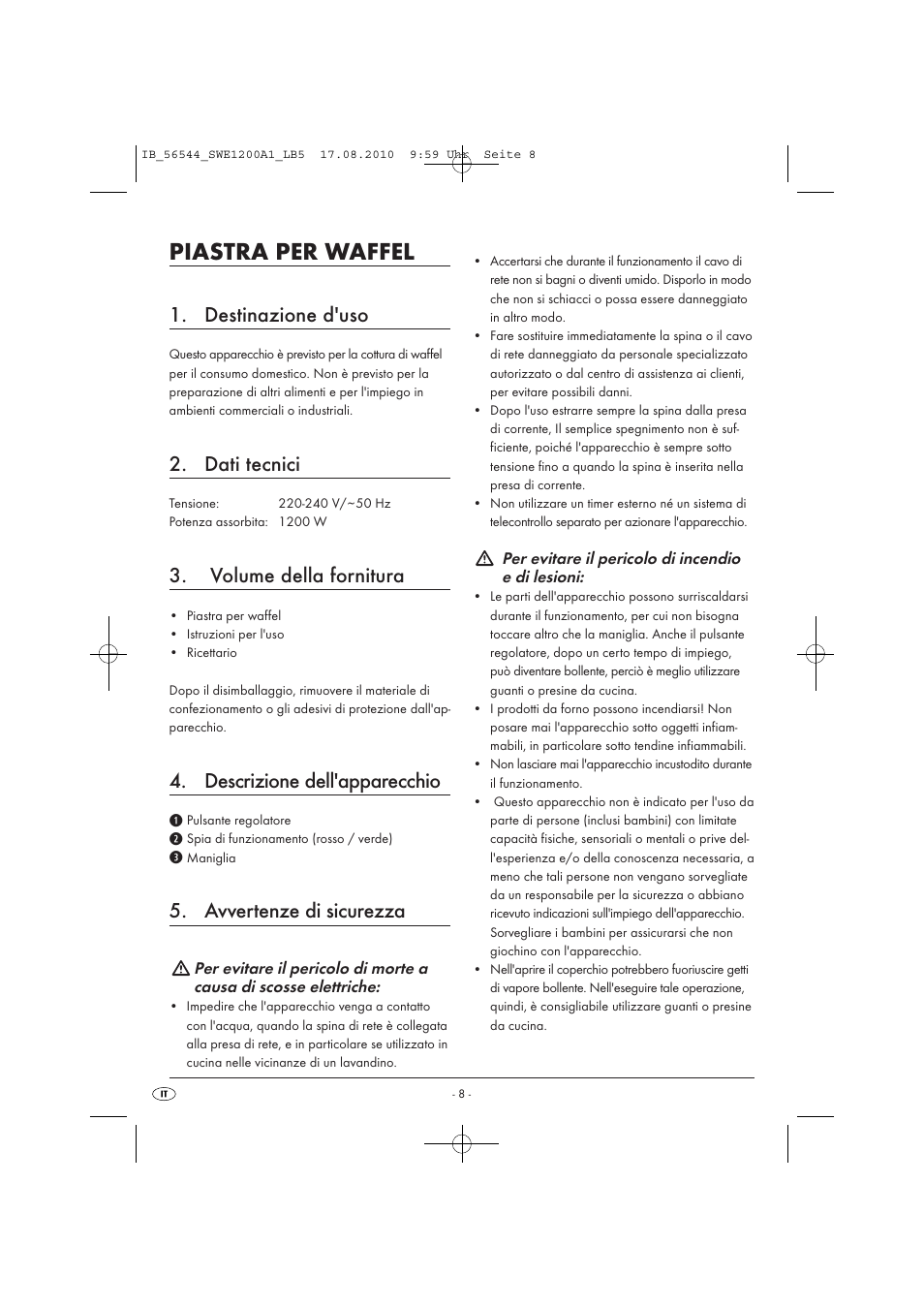 Piastra per waffel, Destinazione d'uso, Dati tecnici | Volume della fornitura, Descrizione dell'apparecchio, Avvertenze di sicurezza | Silvercrest SWE 1200 A1 User Manual | Page 10 / 32