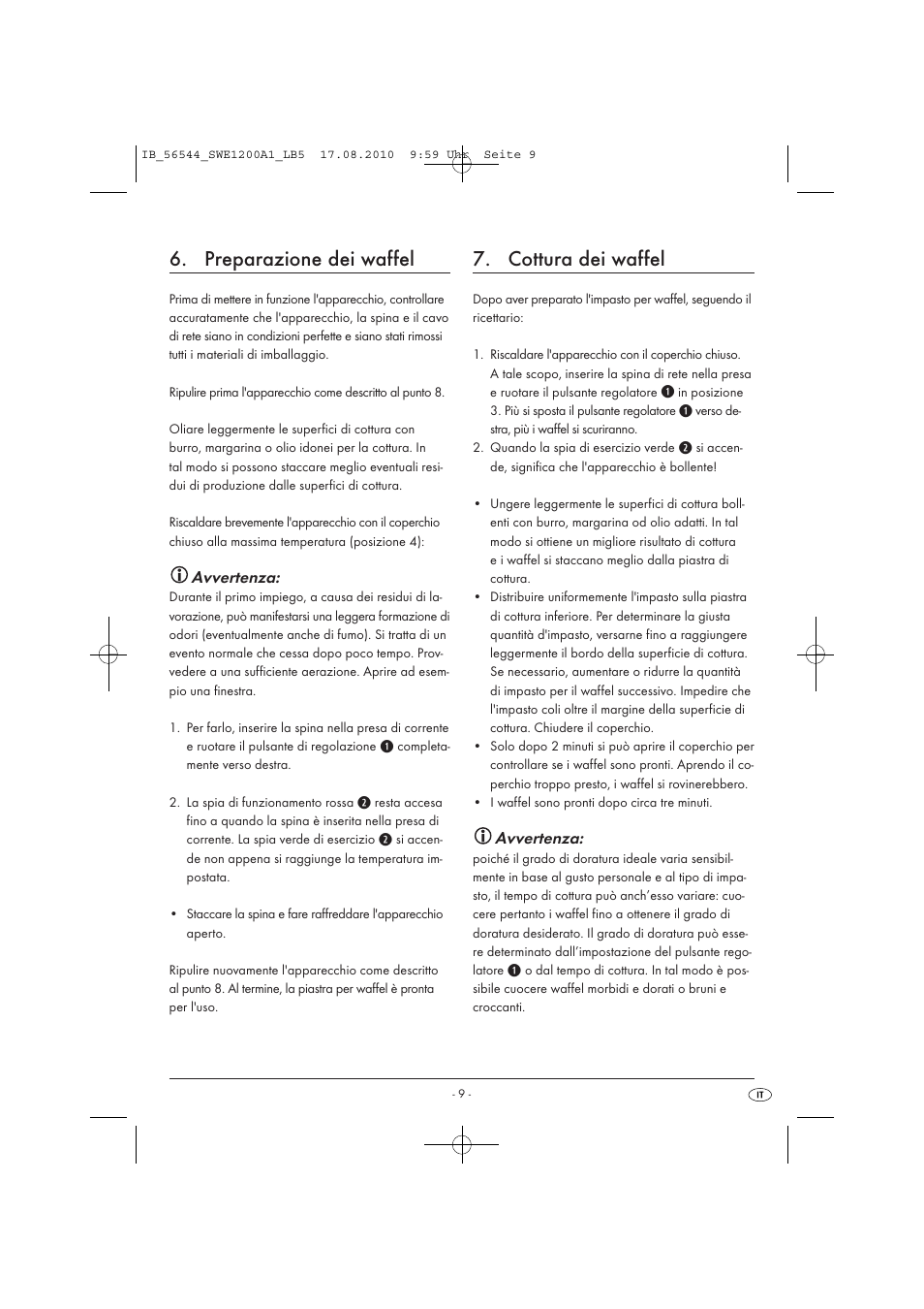 Preparazione dei waffel, Cottura dei waffel, Avvertenza | Silvercrest SWE 1200 A1 User Manual | Page 11 / 32