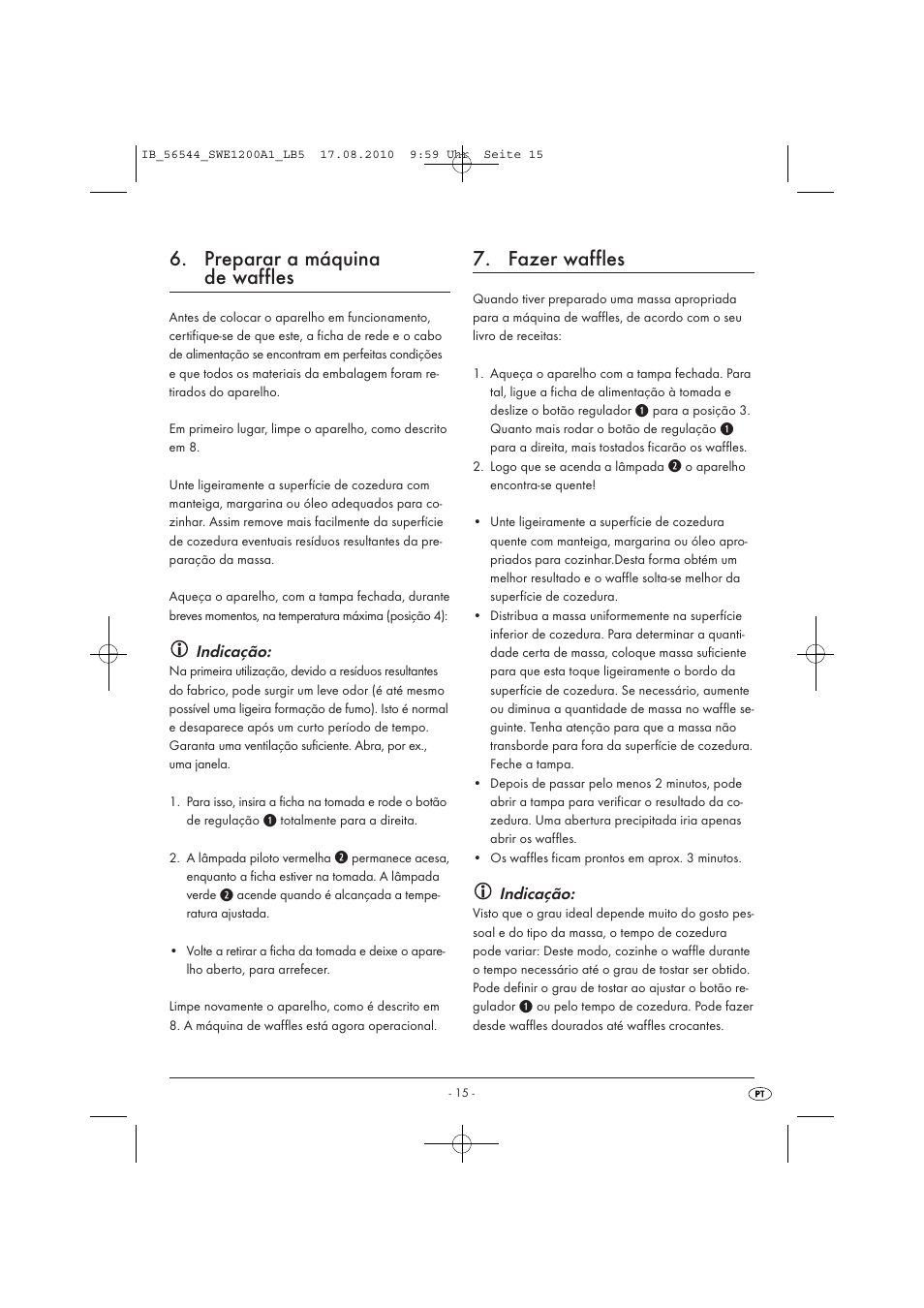 Preparar a máquina de waffles, Fazer waffles, Indicação | Silvercrest SWE 1200 A1 User Manual | Page 17 / 32