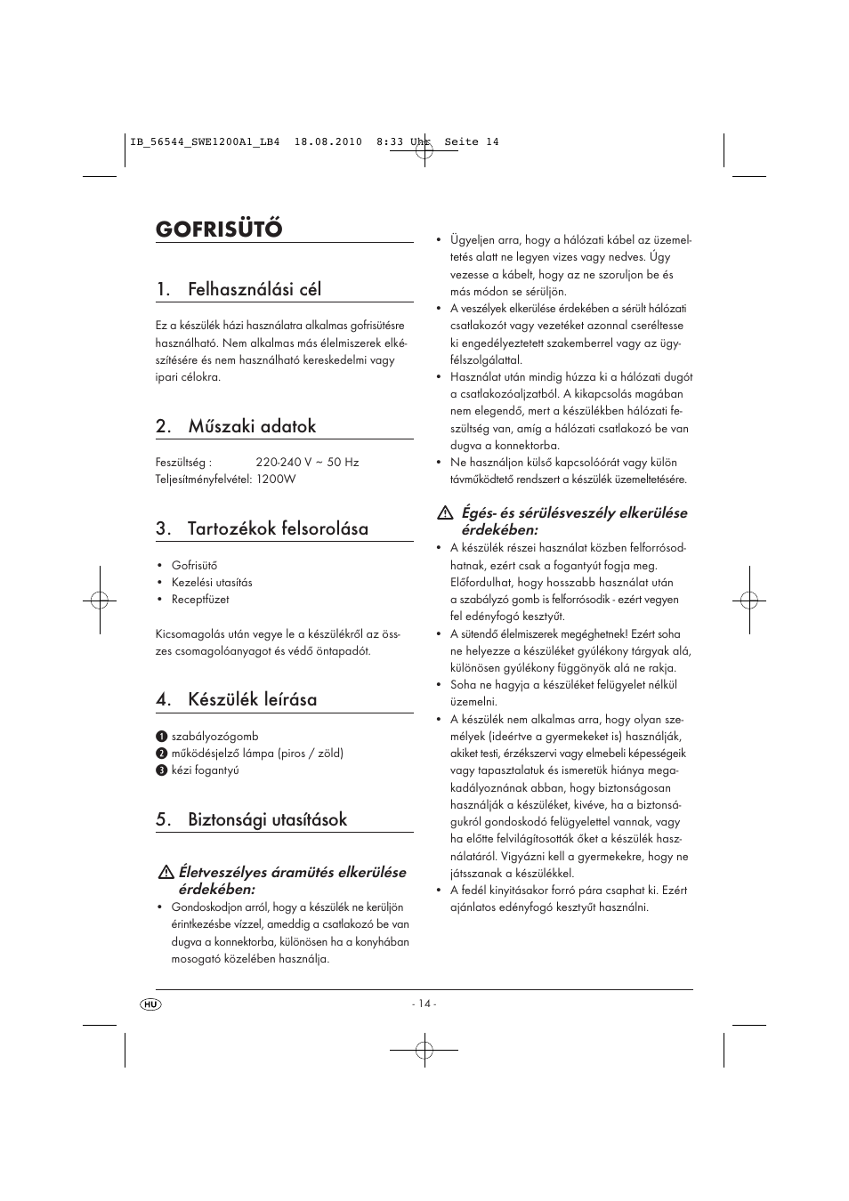 Gofrisütő, Felhasználási cél, Műszaki adatok | Tartozékok felsorolása, Készülék leírása, Biztonsági utasítások | Silvercrest SWE 1200 A1 User Manual | Page 16 / 44