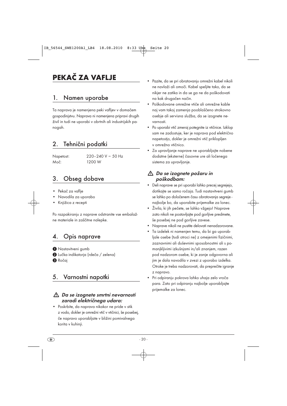 Pekač za vaflje, Namen uporabe, Tehnični podatki | Obseg dobave, Opis naprave, Varnostni napotki | Silvercrest SWE 1200 A1 User Manual | Page 22 / 44