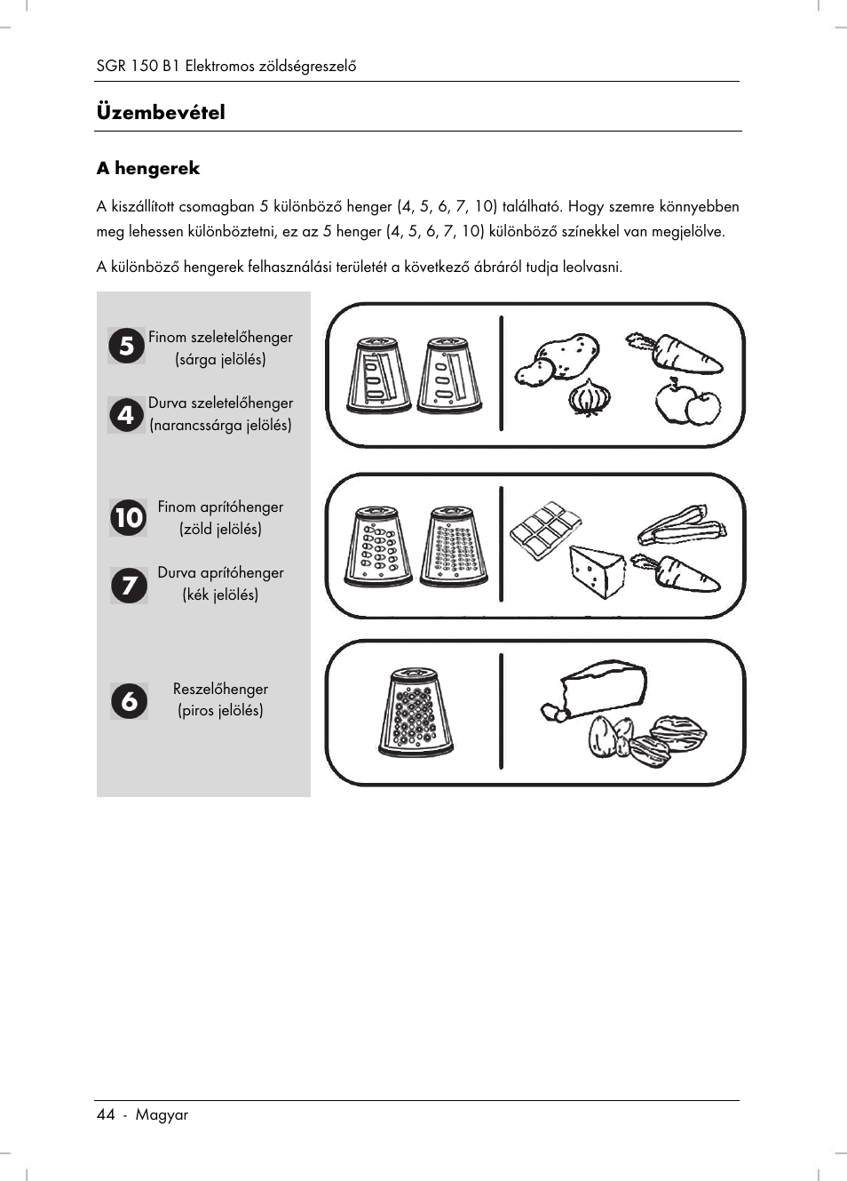 Üzembevétel | Silvercrest SGR 150 B1 User Manual | Page 46 / 122