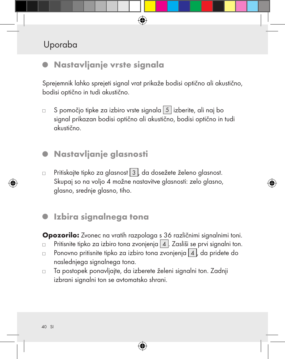 Uporaba, Nastavljanje vrste signala, Nastavljanje glasnosti | Izbira signalnega tona | Silvercrest Z31370A Z31370B User Manual | Page 40 / 83