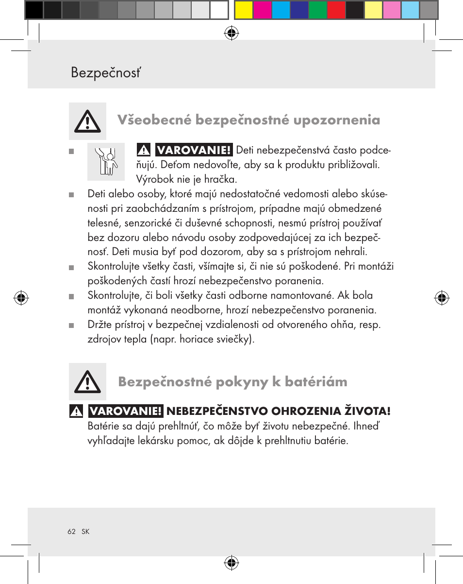 Bezpečnosť, Všeobecné bezpečnostné upozornenia, Bezpečnostné pokyny k batériám | Silvercrest Z31370A Z31370B User Manual | Page 62 / 83