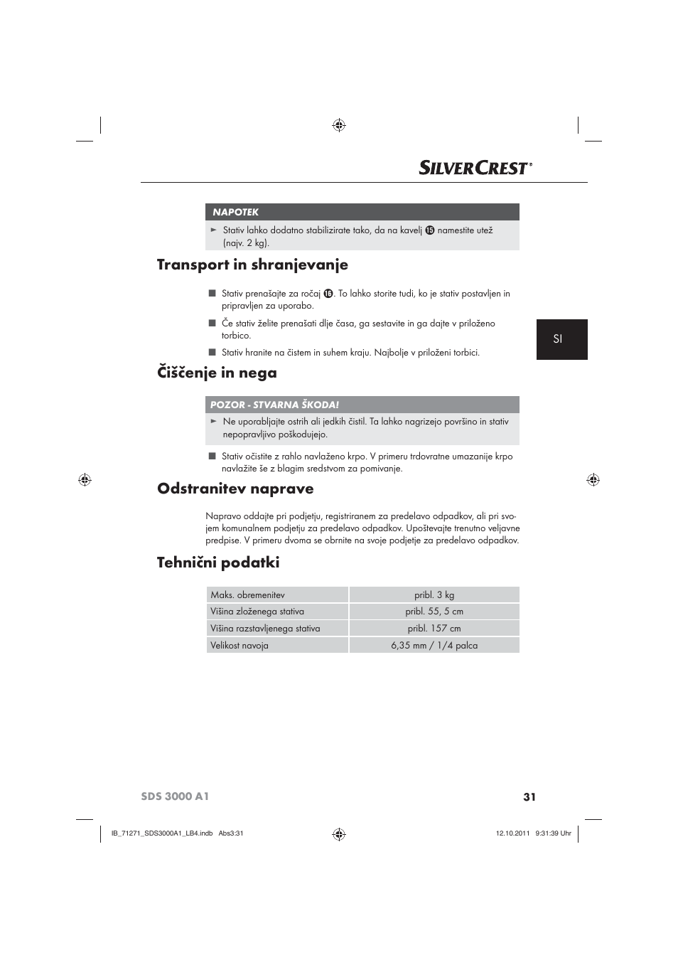 Transport in shranjevanje, Čiščenje in nega, Odstranitev naprave | Tehnični podatki | Silvercrest SDS 3000 A1 User Manual | Page 33 / 60