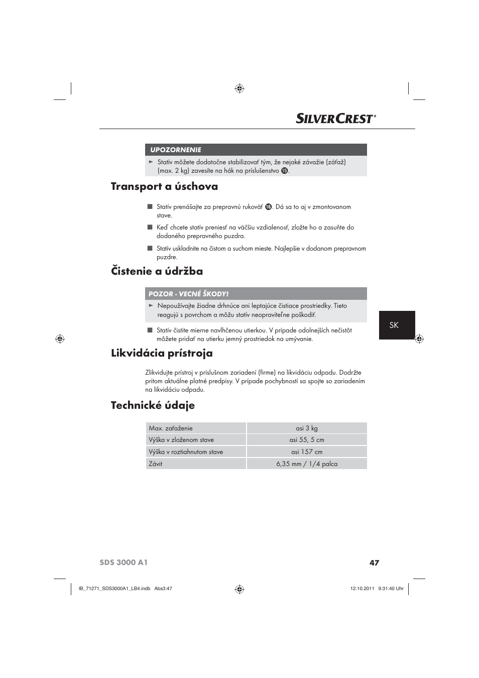 Transport a úschova, Čistenie a údržba, Likvidácia prístroja | Technické údaje | Silvercrest SDS 3000 A1 User Manual | Page 49 / 60